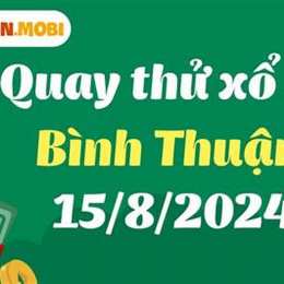 quay thử xổ số bình thuận
