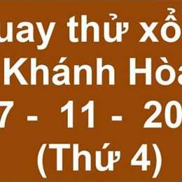 quay thử xổ số khánh hòa ngày hôm nay