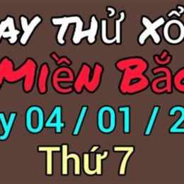 xổ số miền bắc quay thử ngày hôm nay